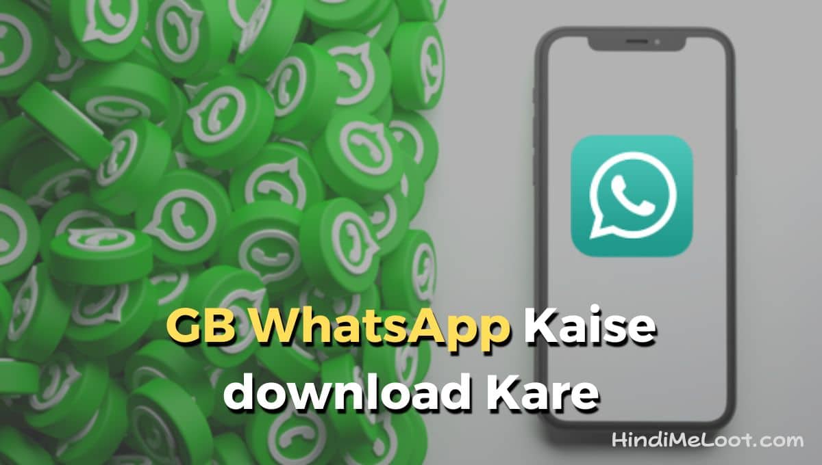 GB WhatsApp Kaise download Kare – How to download GB WhatsApp in Hindi